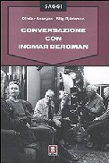 Conversazione con Ingmar Bergman