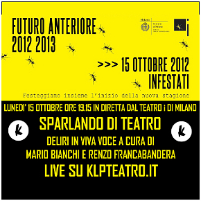 Sparlando di teatro dal Teatro i - 15 ottobre 2012