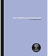 Aksè. Vocabolario per una comunità teatrale|L'alboreto di Mondaino