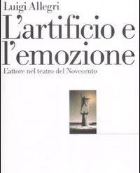 L'artificio e l'emozione|Evgenij B. Vachtangov|L'arte dell'attore
