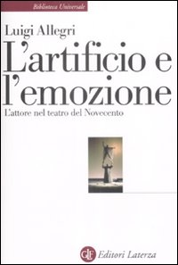 L'artificio e l'emozione|Evgenij B. Vachtangov|L'arte dell'attore