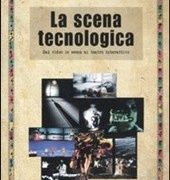 Andrea Balzola: La scena tecnologica