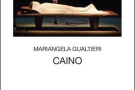 Mariangela Gualtieri: Caino
