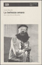Gianni Manzella: La bellezza amara