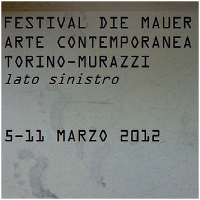 Die Mauer Torino 2012