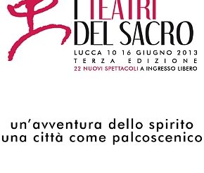 I Teatri del Sacro 2013